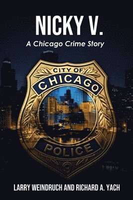 bokomslag Nicky V: A Chicago Crime Story