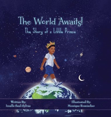 World Awaits! The Story of a Little Prince