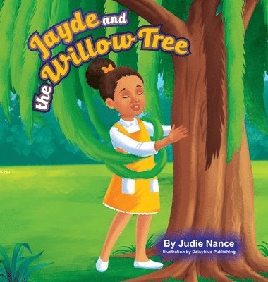 Jayde and the Willow Tree
