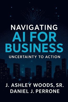bokomslag Navigating AI for Business
