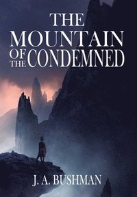 bokomslag The Mountain of the Condemned
