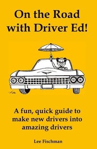 bokomslag On the Road with Driver Ed!