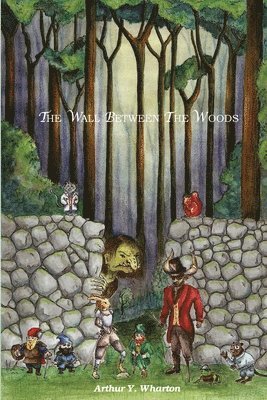 Arthur Y Wharton - Wall Between The Woods, Häftad