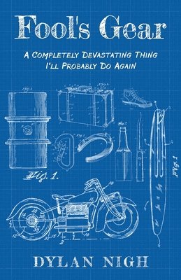 Dylan William Nigh - Fool's Gear, Häftad