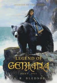 bokomslag Legend of Geriana: Part One