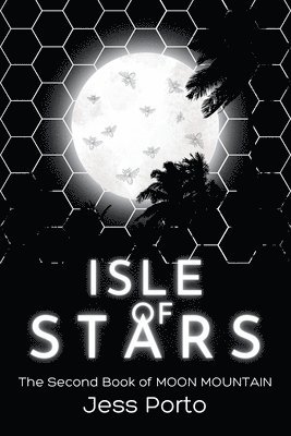 Isle of Stars: The Second Book of Moon Mountain 1