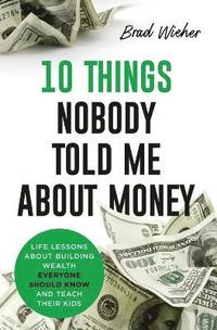 bokomslag 10 Things Nobody Told Me about Money