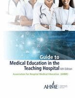 Lee Ann Riesenberg - Guide to Medical Education in the Teaching Hospital - 6th Edition, Häftad