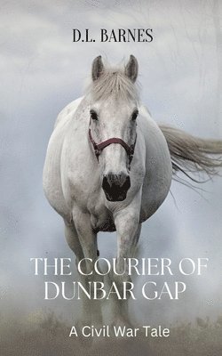 bokomslag Courier of Dunbar Gap