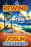Joslin Fitzgerald - A Rewind In Time, Häftad