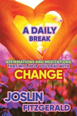 Joslin Fitzgerald - A Daily Break Change, Häftad