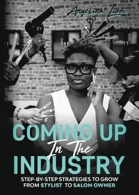 bokomslag Coming Up In The Industry