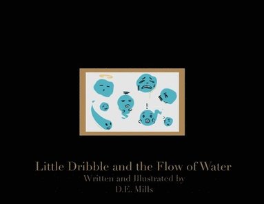 bokomslag Little Dribble and the Flow of Water