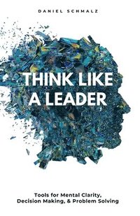 bokomslag Think Like A Leader