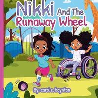 bokomslag Nikki and The Runaway Wheel