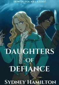 bokomslag Daughters of Defiance