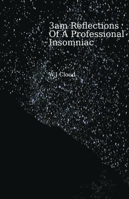 bokomslag 3am Reflections Of A Professional Insomniac