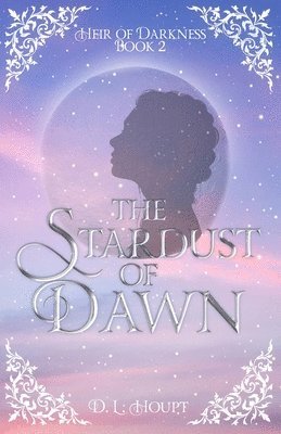 bokomslag The Stardust of Dawn