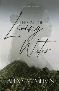 bokomslag Call of Living Water