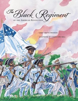 Linda Crotta Brennan - The Black Regiment: of the American Revolution, Häftad