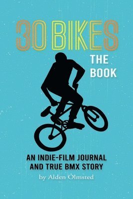 bokomslag 30 Bikes The Book