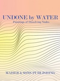 bokomslag Undone by Water