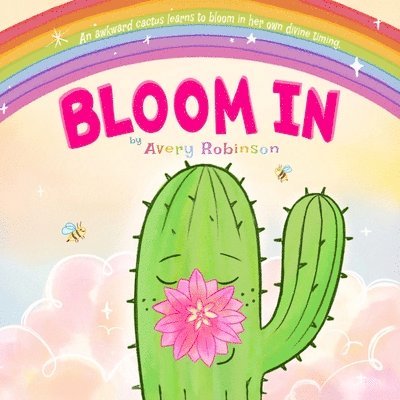 Avery Robinson - Bloom In, Häftad