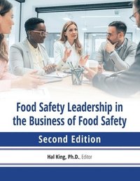 bokomslag Food safety leadership in the business of food safety