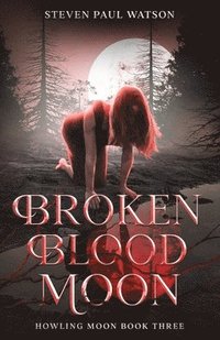 bokomslag Broken Blood Moon