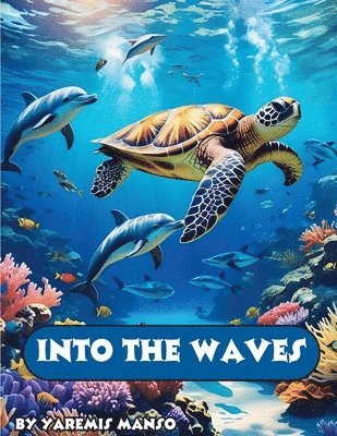 bokomslag Into the Waves