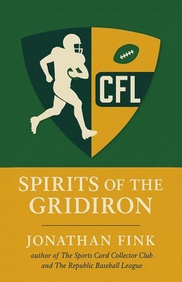 bokomslag Spirits of the Gridiron