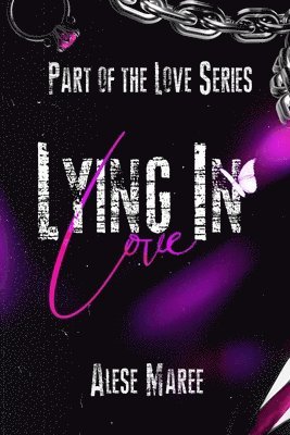 bokomslag Lying in Love: Part of the Love Series