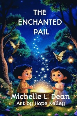 bokomslag The Enchanted Pail