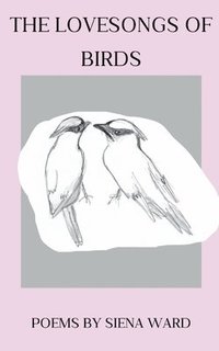 bokomslag Lovesongs of Birds