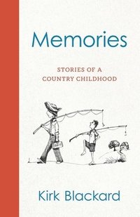 bokomslag Memories: Stories of a Country Childhood
