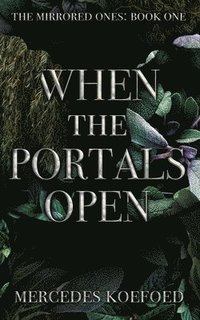 bokomslag When the Portals Open