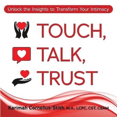 bokomslag Touch, Talk, Trust