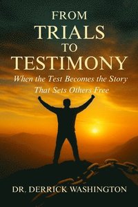bokomslag From Trials to Testimony