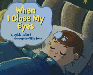 bokomslag When I Close My Eyes