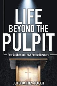 bokomslag Life Beyond the Pulpit