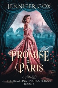 bokomslag The Promise of Paris