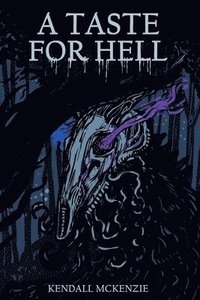 bokomslag A Taste For Hell