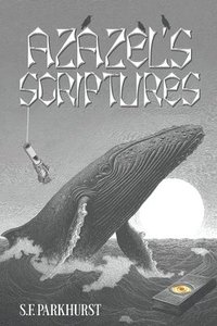 bokomslag Azazel's Scriptures