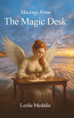 Musings from the Magic Desk
