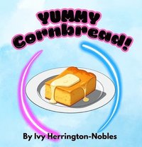 bokomslag YUMMY Cornbread!
