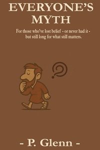 bokomslag Everyone's Myth