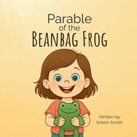 bokomslag Parable of the Beanbag Frog