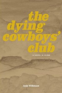 bokomslag Dying Cowboys' Club