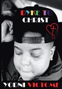 bokomslag Dyke to Christ