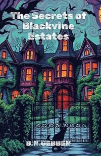 bokomslag Secrets of Blackvine Estates